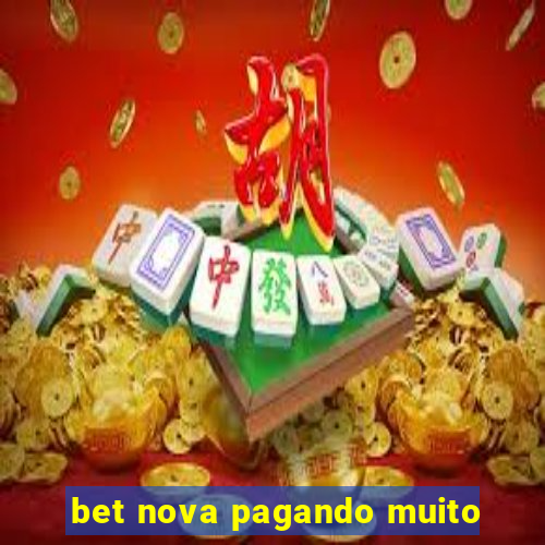 bet nova pagando muito